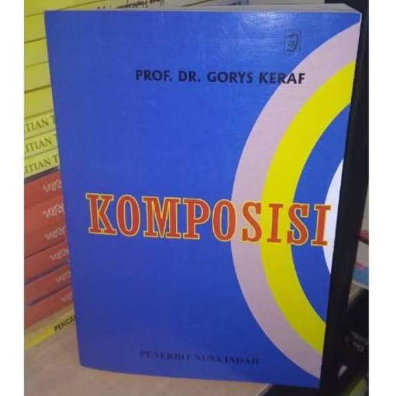 KOMPOSISI - GORYS KERAF