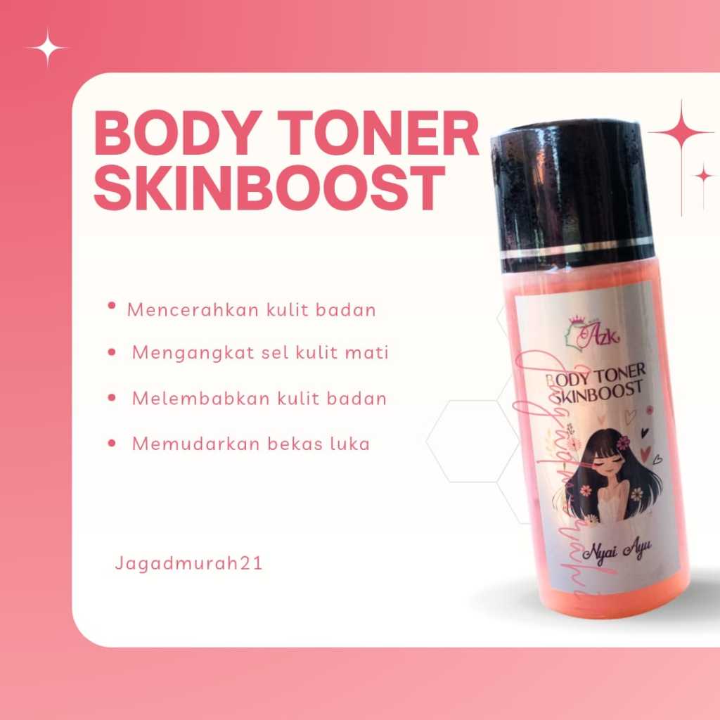 (COD) BODY TONER SKINBOOSTER NYAI AYU - TONER BADAN HITAM STRONG AMPUH MENGHILANGKAN BEKAS LUKA - TO