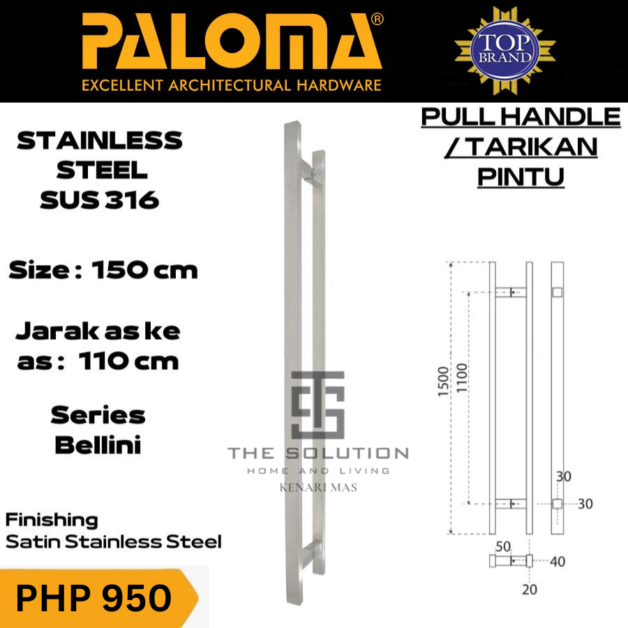 PALOMA PHP 950 Door Pull Handle Gagang Tarikan Pintu Kupu Tarung Rumah 150CM/1,5 Meter Stainless