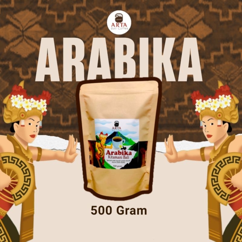 

Arabica coffee Pupuan Bali/ Kopi Arabika Pupuan Bali (500 gram)