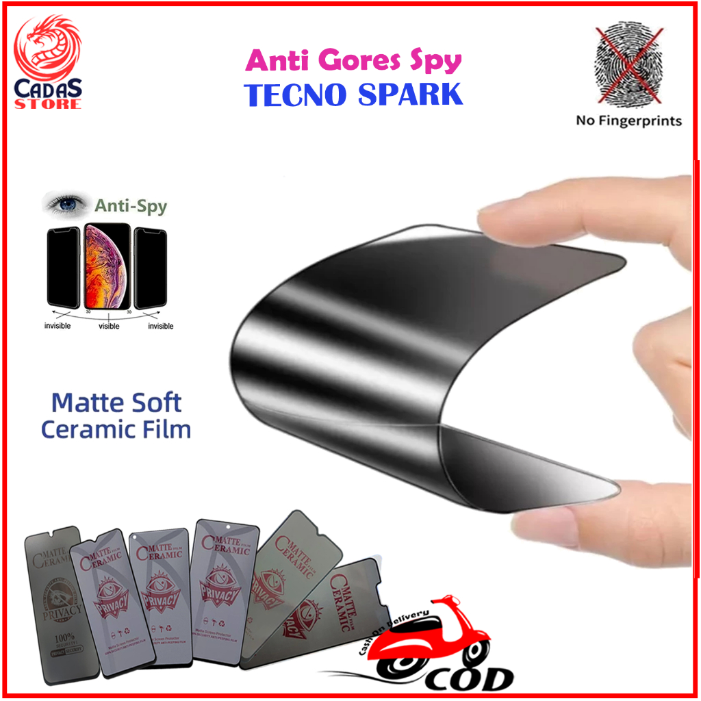 Anti Gores SPY Privacy Bahan Ceramic TECNO SPARK 10 NFC / SPARK 10 5G / SPARK 10C / SPARK 10 Pro