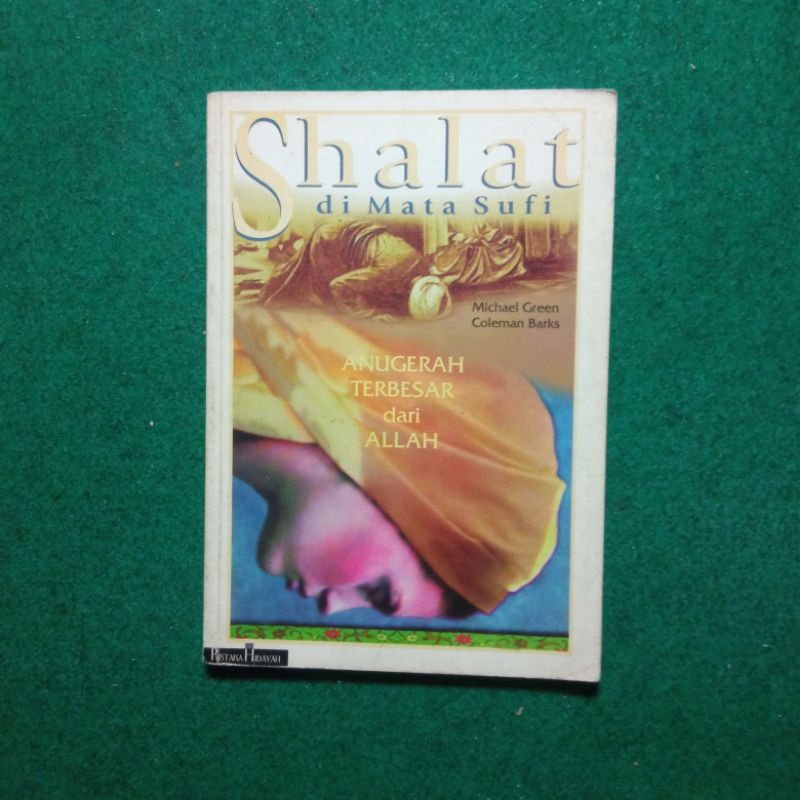 Buku Shalat di Mata Sufi - Michael Green & Coleman Barks