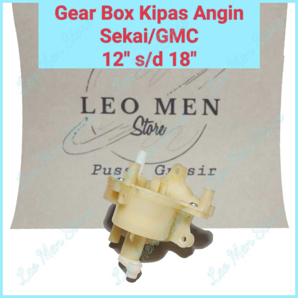 Gear Box Kipas Angin GMC/Sekai~Gir Box Kipas Angin Sekai/GMC