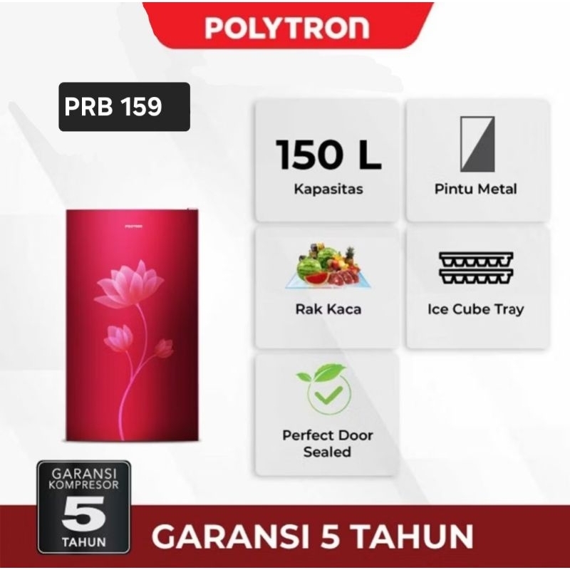 Polytron Kulkas Satu Pintu Kapasitas 150 Liter PRB 159 Garansi Resmi / Kulkas Polytron Satu Pintu PR