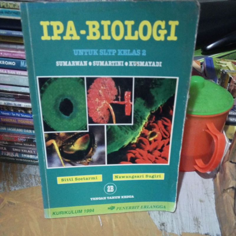BUKU IPA- BIOLOGI UNTUK SLTP KELAS 2 KURIKULUM GBPP 1994 PENERBIT ERLANGGA