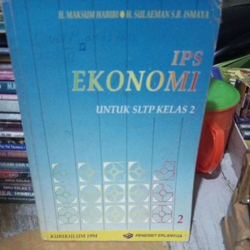 BUKU IPS EKONOMI UNTUK SLTP KELAS 2 KURIKULUM GBPP 1994 PENERBIT ERLANGGA