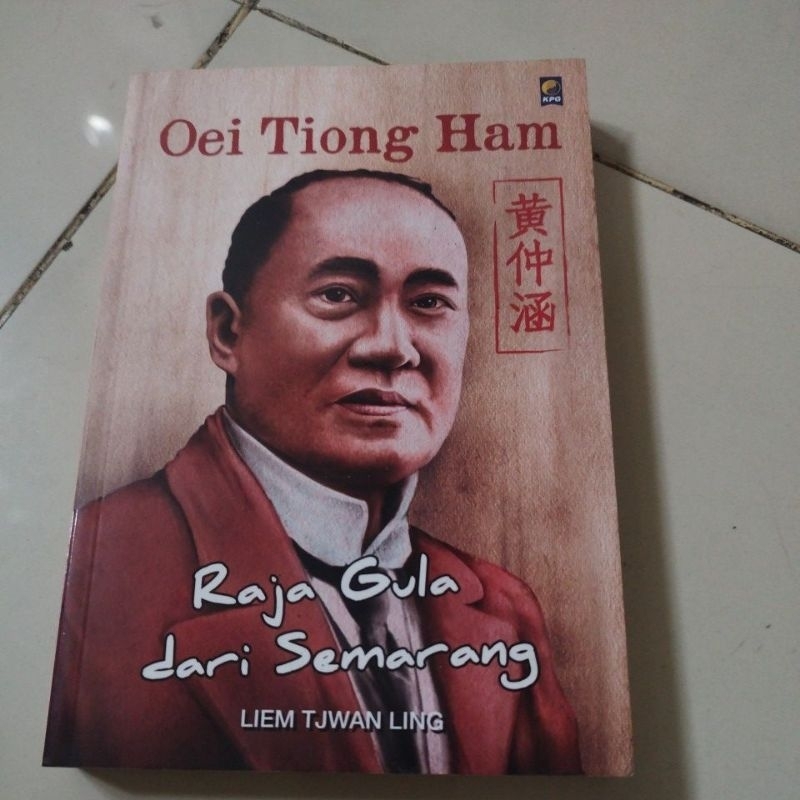 oei Tiong Ham Raja gula Dari Semarang