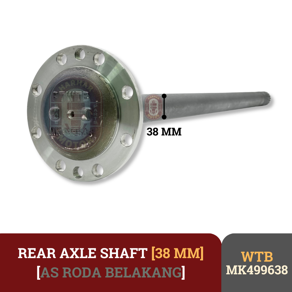 REAR AXLE SHAFT WTB MK499638 38MM AS RODA BELAKANG 38MM PS125 TURBO CANTER MK499638 HEAVY DUTY