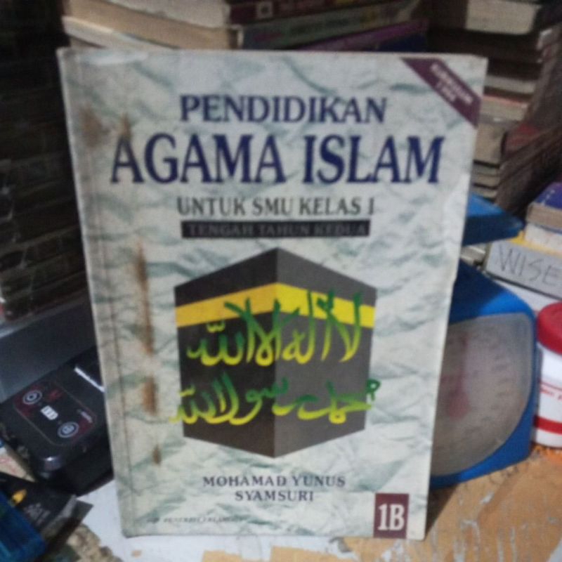 BUKU PENDIDIKAN AGAMA ISLAM UNTUK SMA KELAS 1 KURIKULUM GBPP 1994