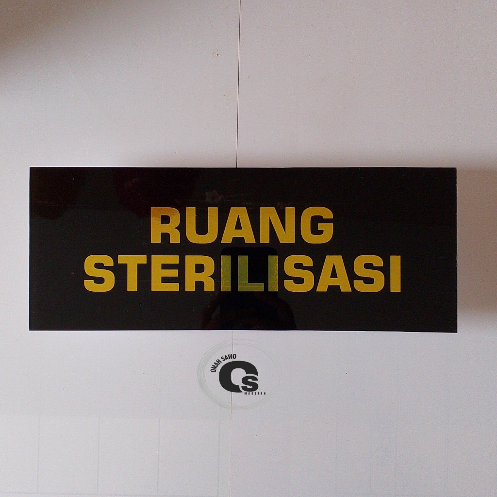 

Akrilik Ruang Sterilisasi - Nama Ruang - Fasilitas Kesehatan