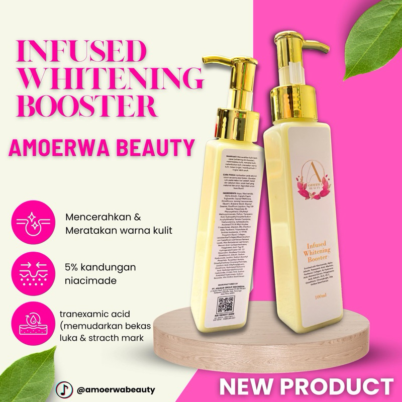 NEW Infused Whitening Booster (  Lotion Injeksi BPOM ) AMOERWA BEAUTY