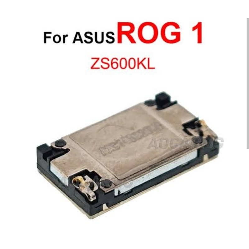 Speaker atas speaker telpon Asus Zf ROG 1 ZS600KL Asus Zf ROG 3 ZS661KS Original
