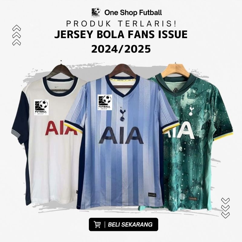 JERSEY BOLA TOTTENHAM HOTSPUR SPUR 2024/2025 FANS ISSUE