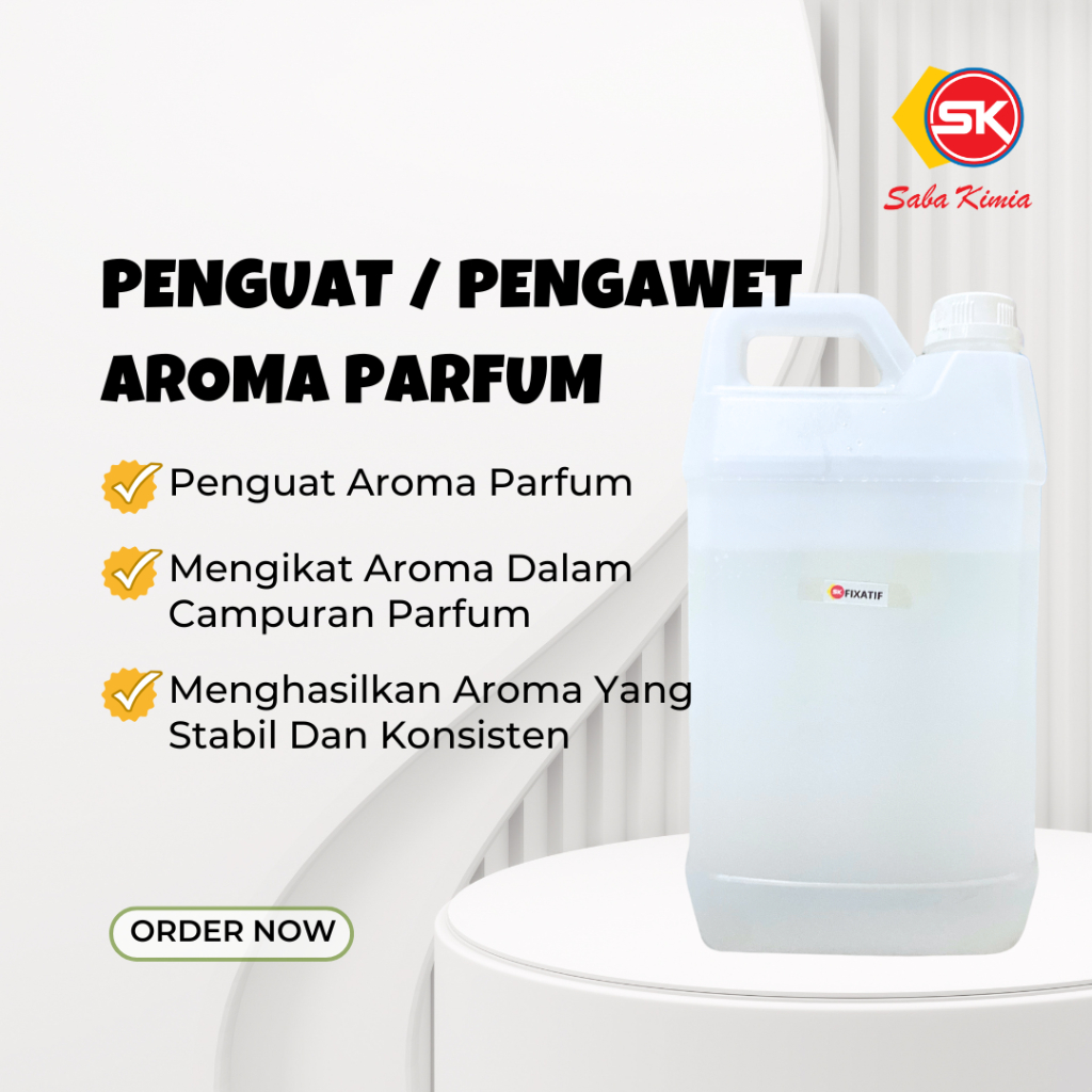 Fixative / Penguat Parfum / Pengawet Aroma Parfum 5 Kg