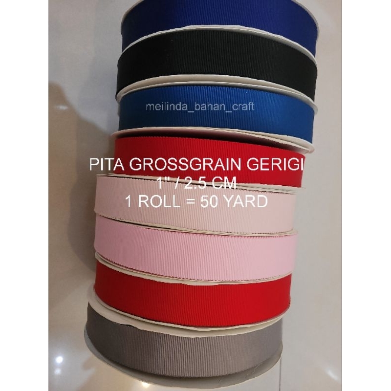 

PITA GROSSGRAIN PINGGIRAN GERIGI 2.5 CM 1 ROLL 50 YARD / PITA IMPORT KOREA / PITA GG BOLAK BALIK / PITA GELOMBANG TEBAL