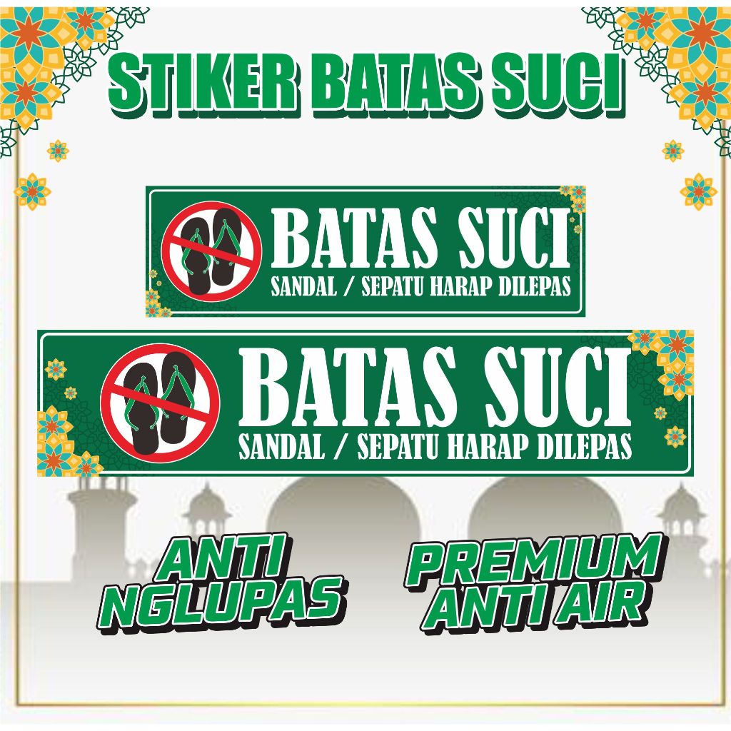 

stiker vinyl anti air BATAS SUCI SEPATU SANDAL DILEPAS