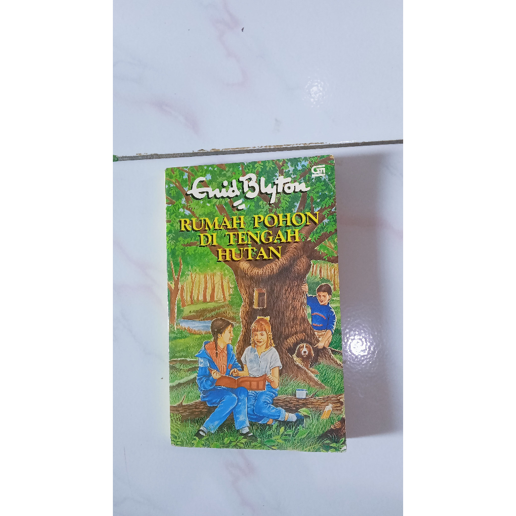 Rumah Pohon Di Tengah Hutan - Enid Blyton