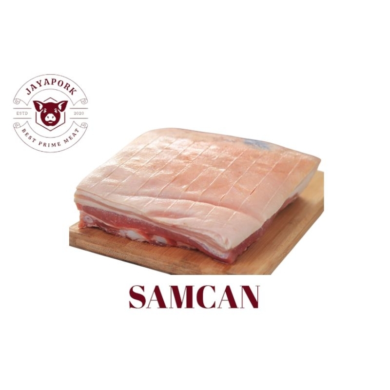 

Pork Belly skin on sr/SAMCAN PREMIUM/SAMCAN 3 LAPIS