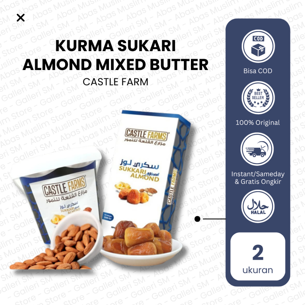 

Kurma Sukari Almond Castle Farms Mixed Butter 850 gram Sukkari Premium 500 gr Original