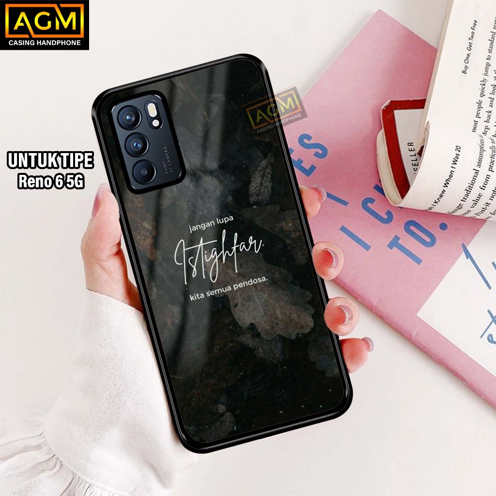 Case Oppo Reno 6 5G Terbaru Case kilau - New Case Glossy casing Hp Reno 6 5G [MOTIF-QUOTES3] -AGM Ca