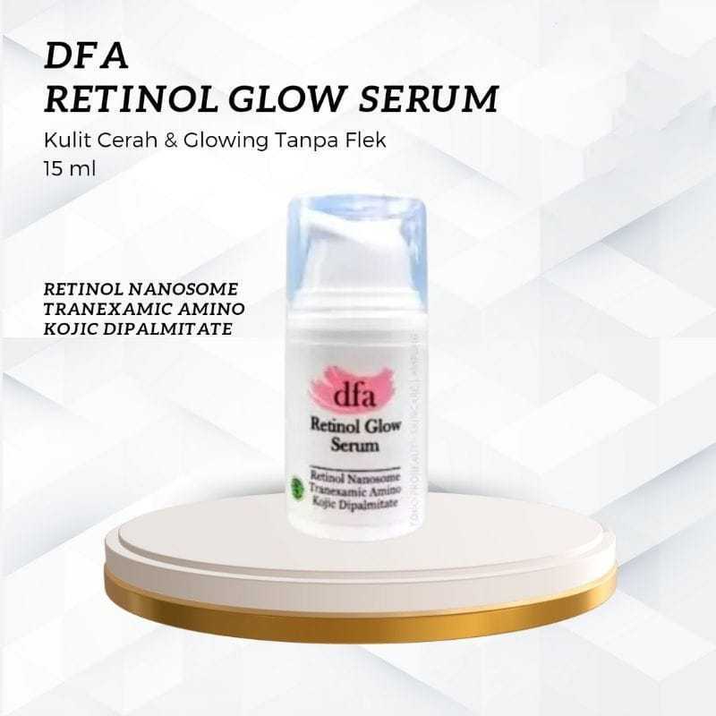 Serum Retinol Glow DFA / Promo Serum AHA Kecantikan / Serum Melasma