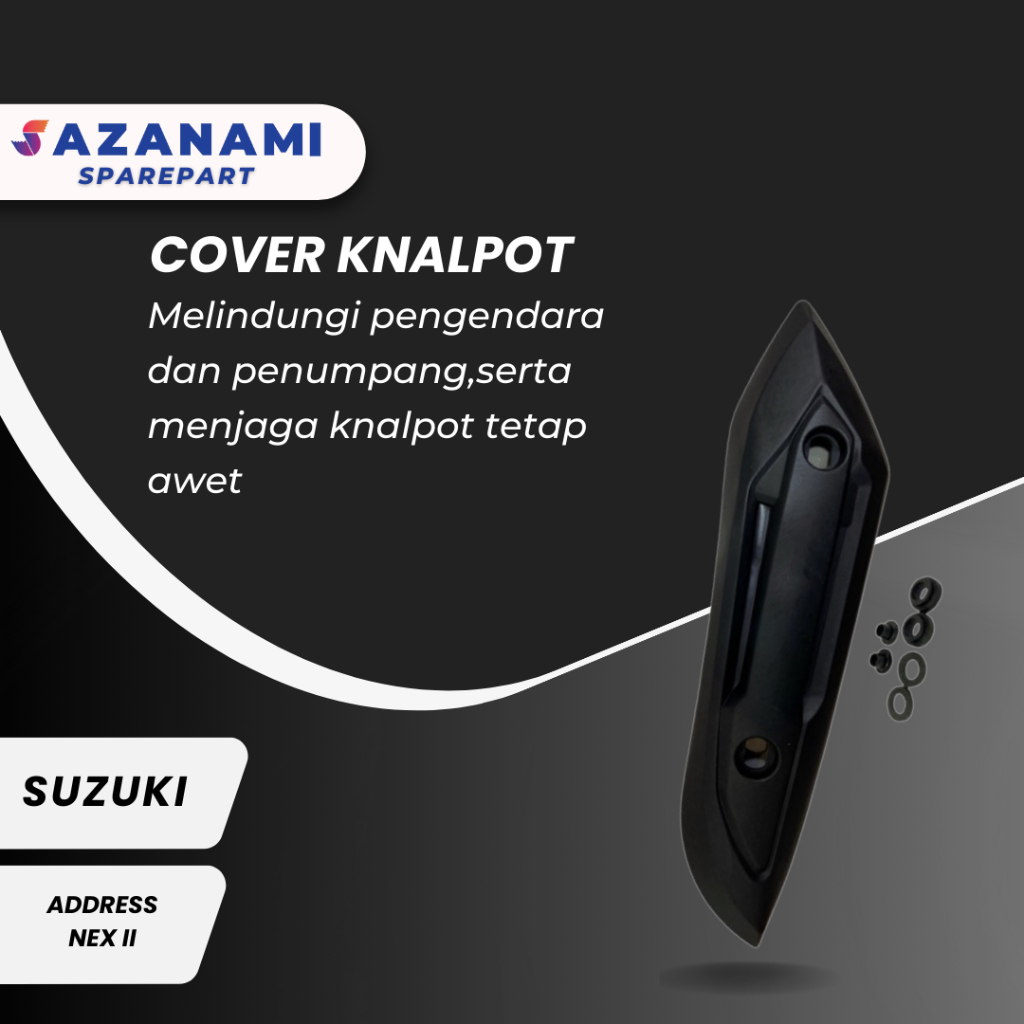 COVER KNALPOT SUZUKI ADDRESS SUZUKI NEX TAMENG KNALPOT TUTUP KNALPOT