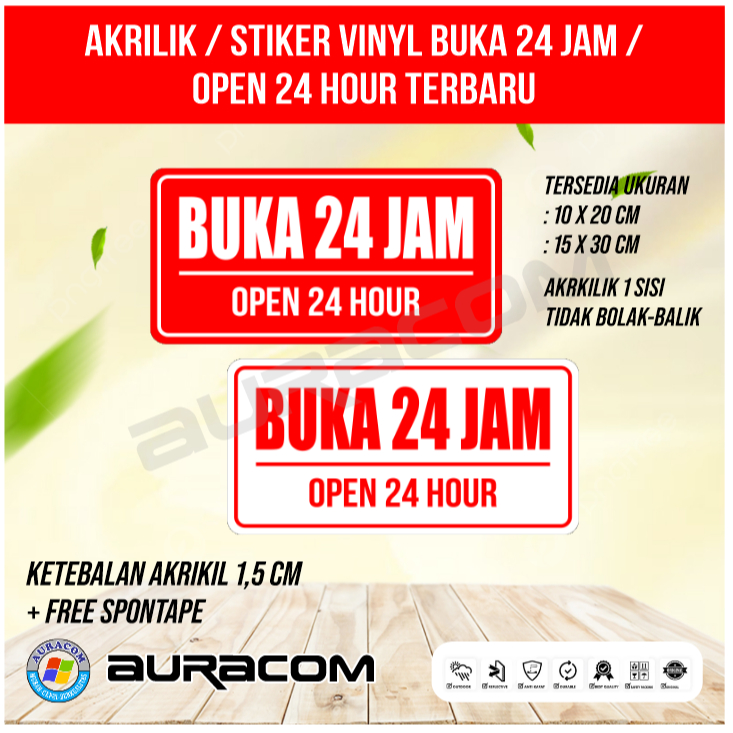 

Akrilik / Stiker Vinyl Buka 24 Jam / Open 24 Hour TERBARU( E34)