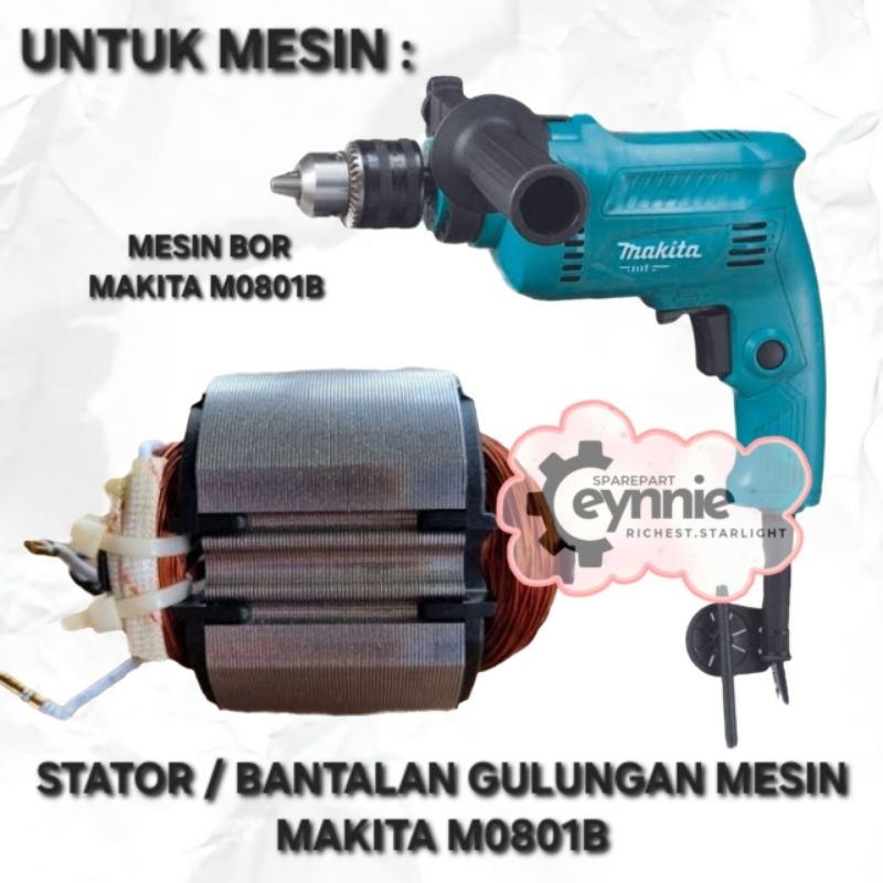 STATOR BOR MAKITA M0801 M0801B M 0801B BANTALAN GULUNGAN MESIN BOR TANGAN 13MM 13 MM MAKITA M0801 M0