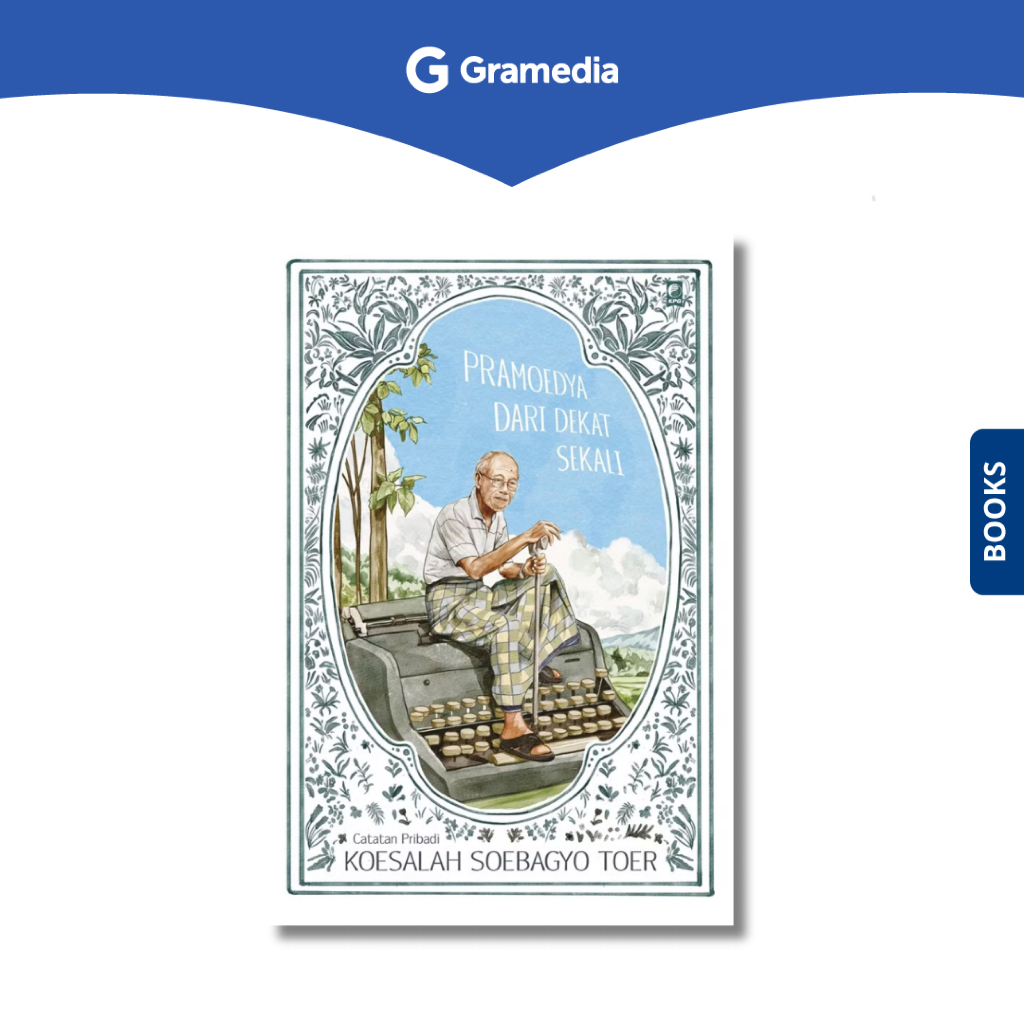 Gramedia Depok - Pramoedya dari Dekat Sekali 2025