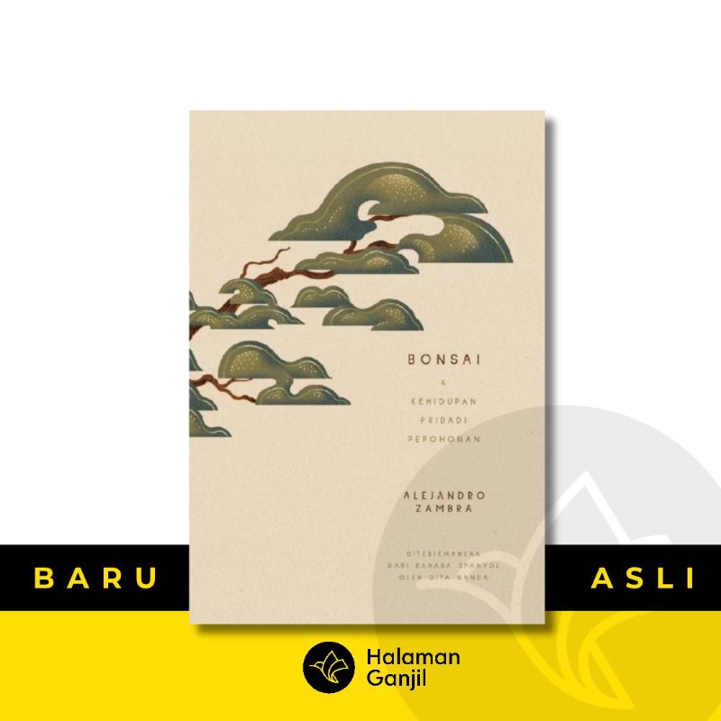Bonsai Dan Kehidupan Pribadi Pepohonan - Labirin Buku