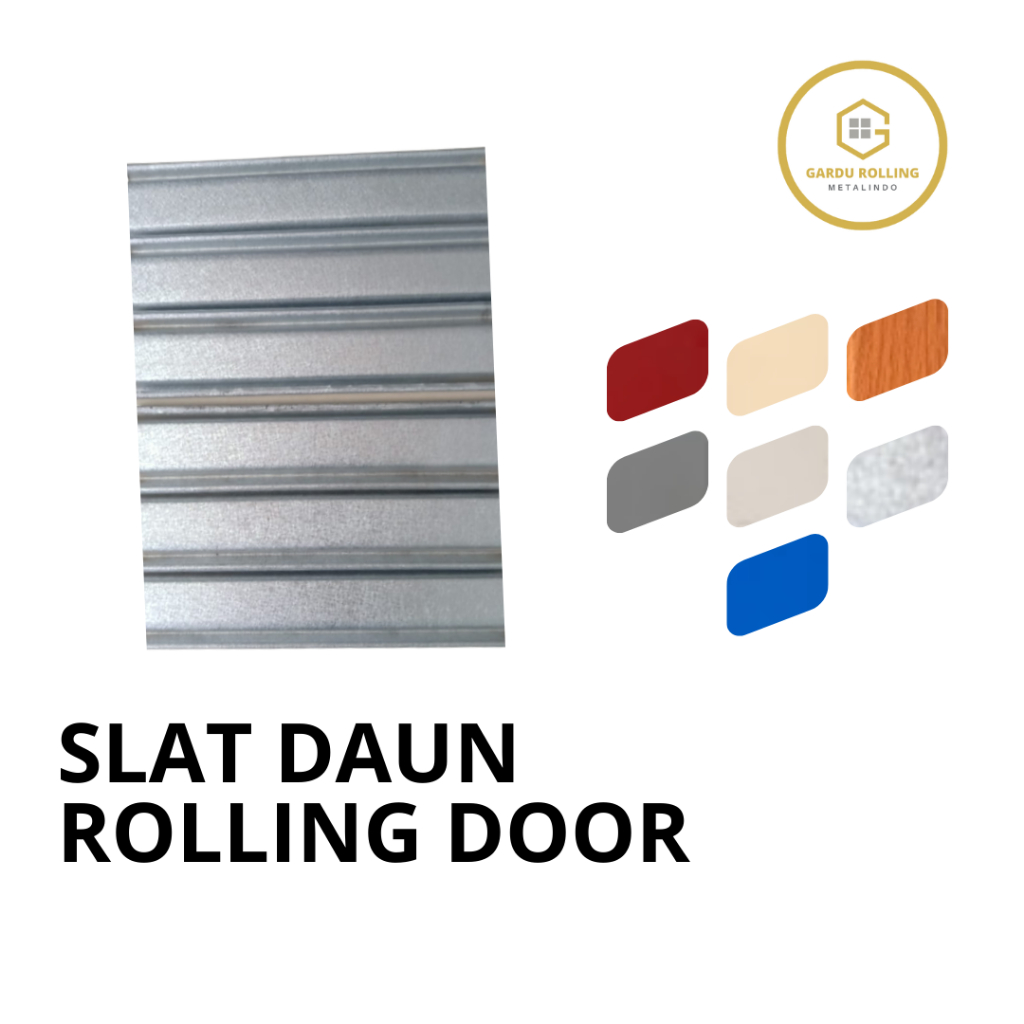 Slat Daun Rolling Door Galvalum 0,35/0,45 mm