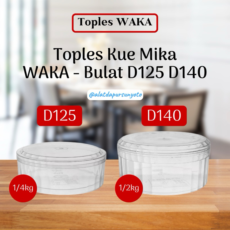 TOPLES WAKA - Toples Kue Mika Waka (Bulat) D125 & D140