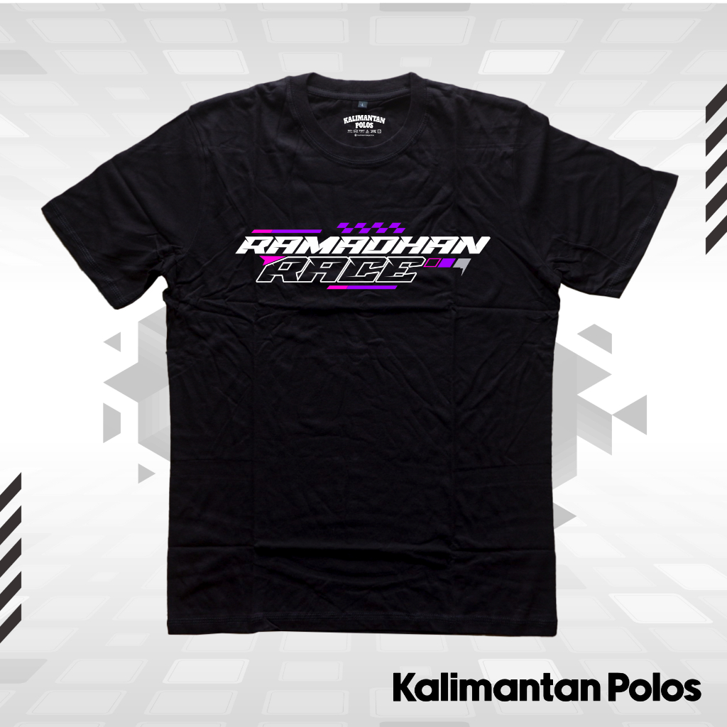 KALIMANTAN POLOS - KAOS RAMADHAN RACE - KAOS OTOMOTIF