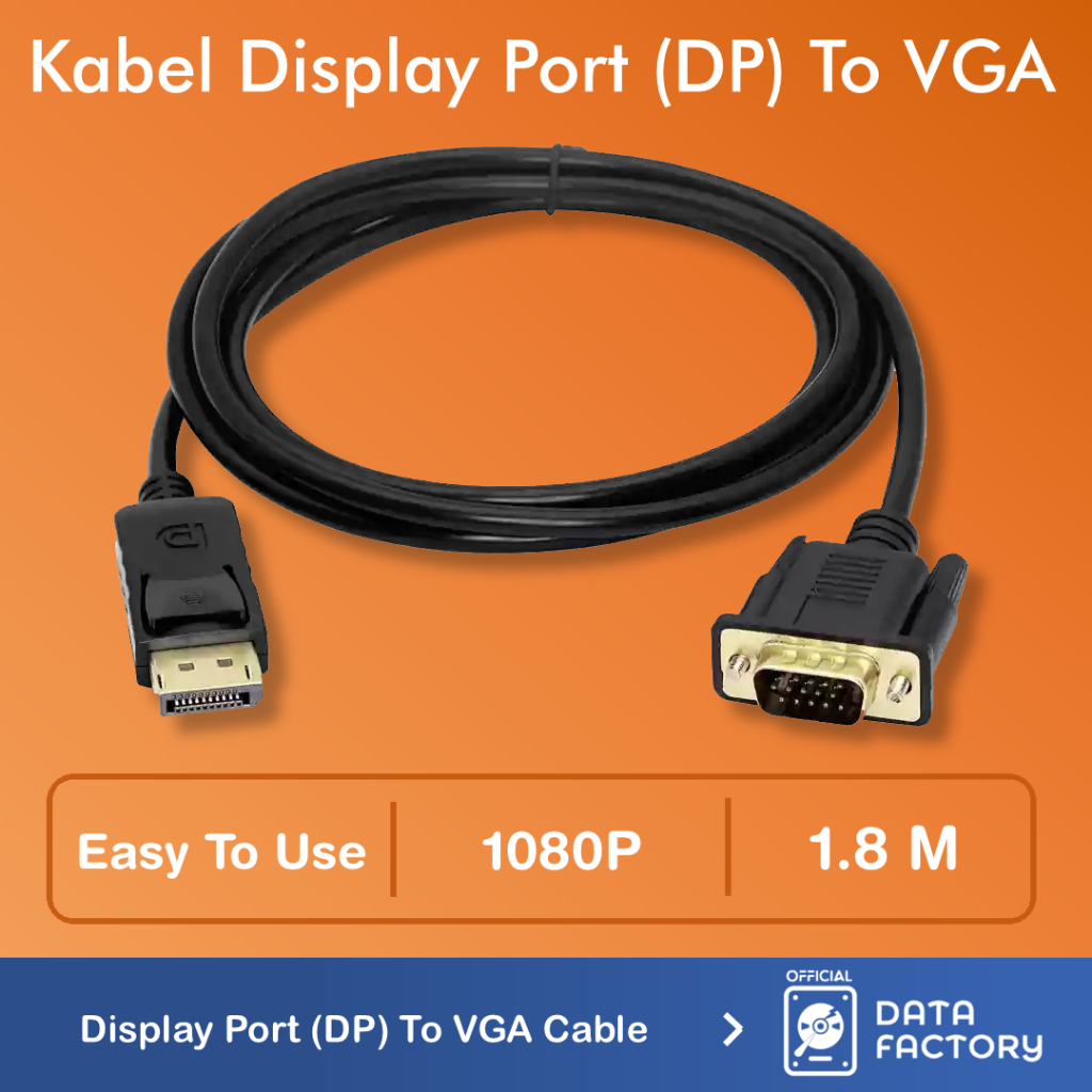 Kabel Display Port Male to VGA 1.8M / DP MALE TO VGA MALE 1.8 Meter Cable