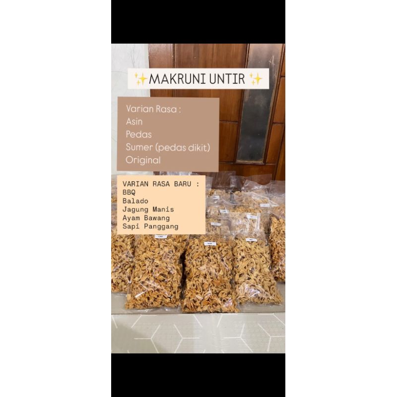 

Makruni untir berbagai rasa, original,asin,pedes, sumer(pedes dikit), bbq, balado, jagung manis, sapi panggang, ayam bawang