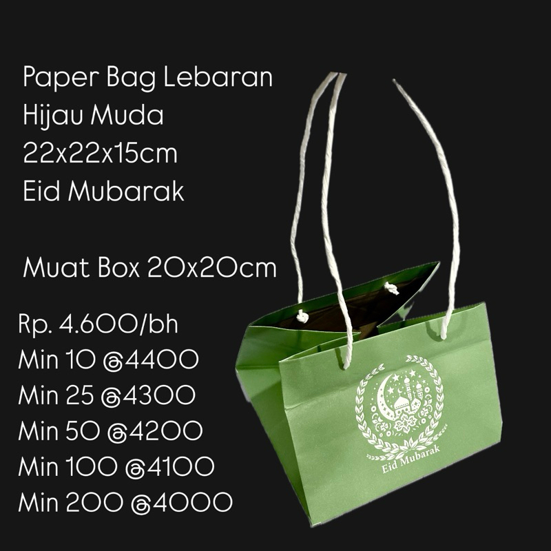 

Paper Bag Lebaran Hijau Muda 22x22x15cm Eid Mubarak Muat Box 20x20cm