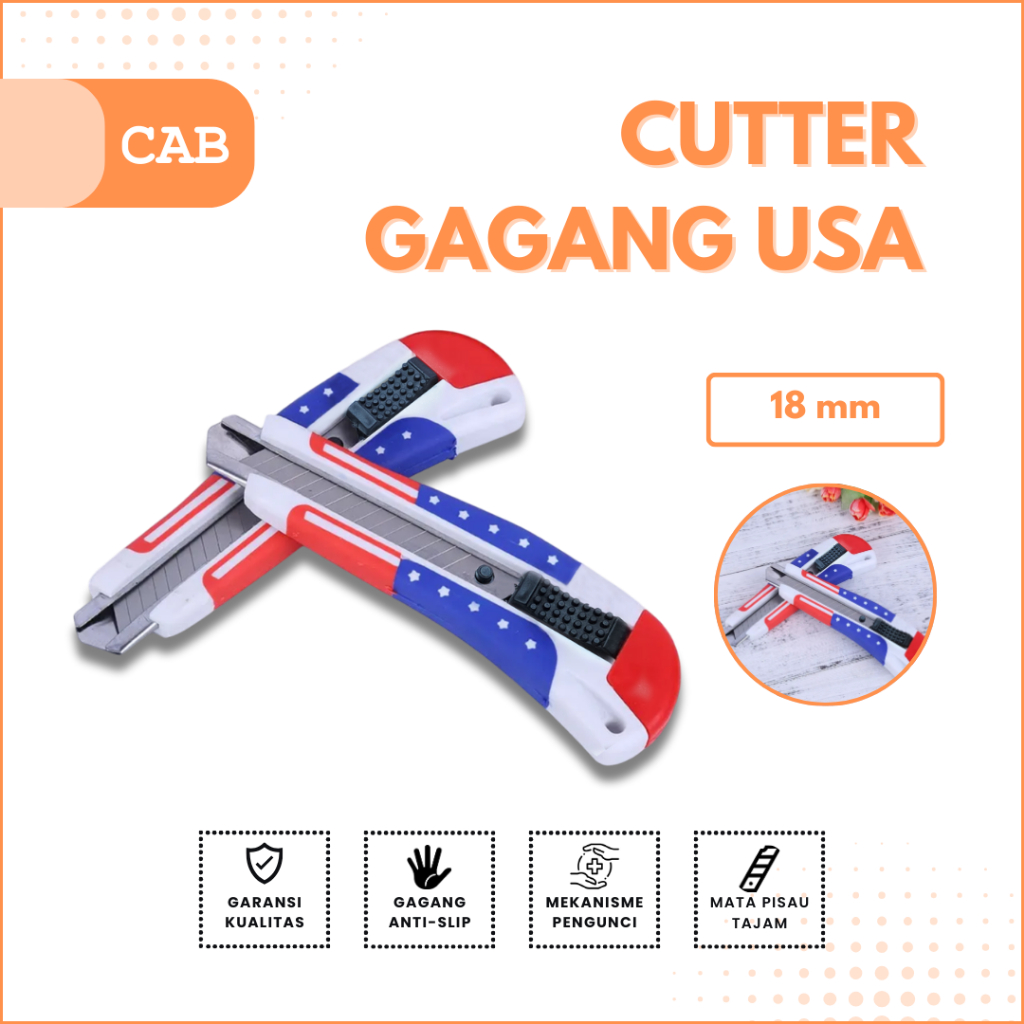 

CAB Cutter Knife USA / Pisau Cutter Besar Tajam Stainless / Cutter 18 mm Gagang Motif USA