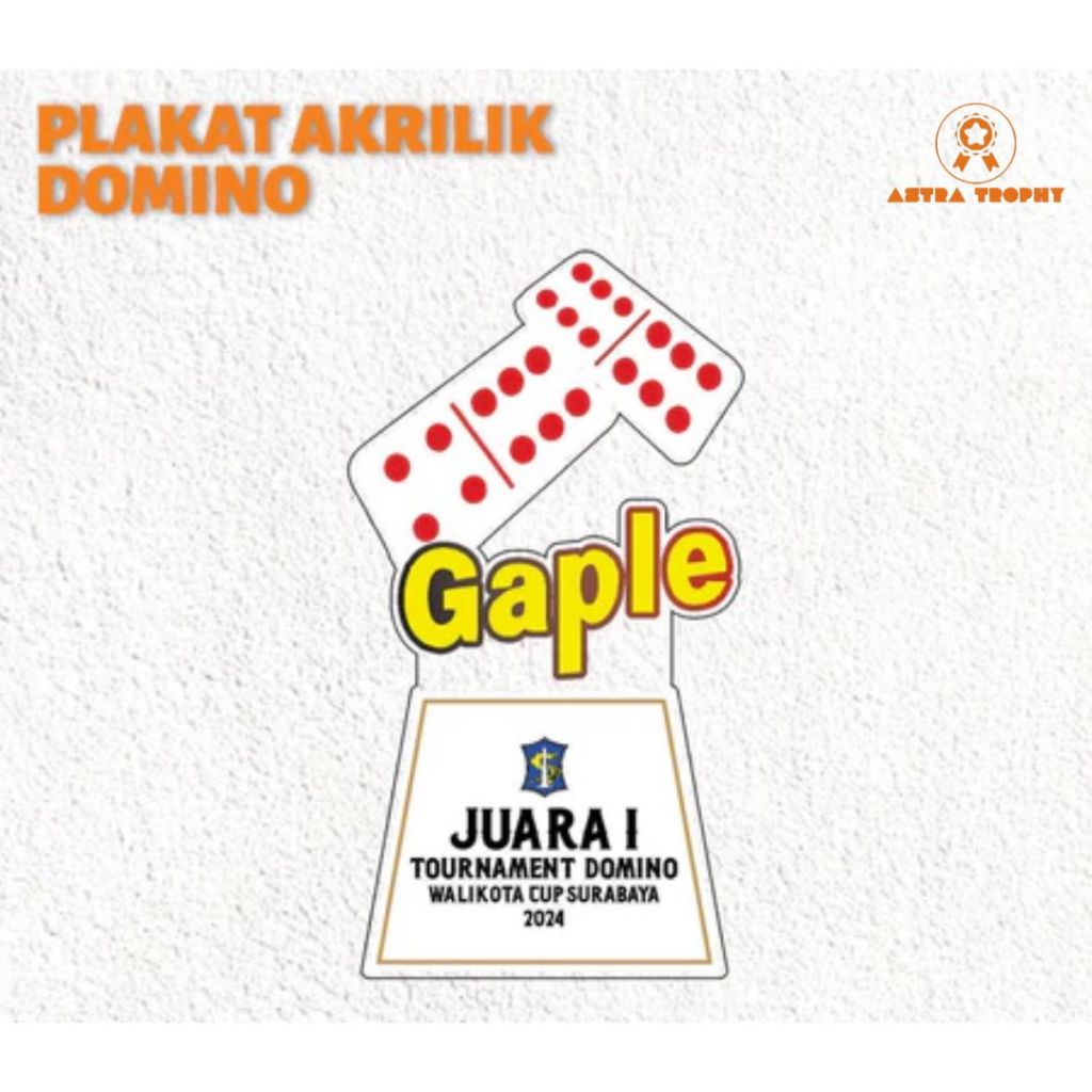 Piala Domino Piala Gaple Plakat Domino Plakat Gaple Akrilik Custom