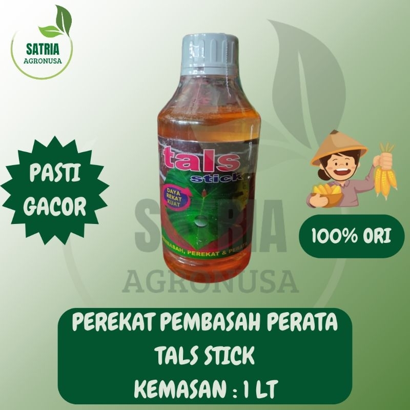 PEREKAT PESTISIDA TALS STICK 1 LT / 100% BASAH DAN REKAT PESTISIDA ANDA
