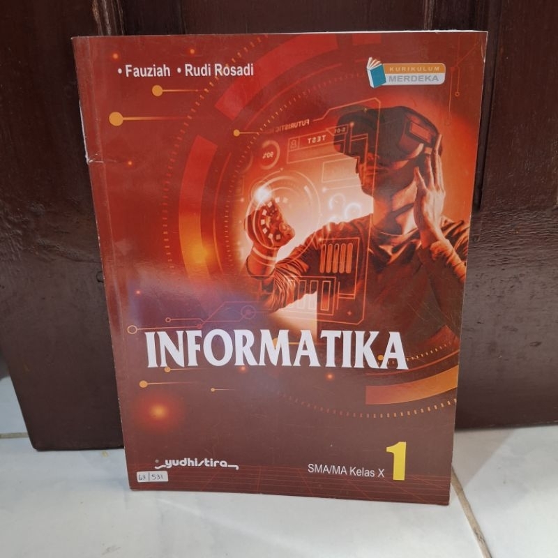 bekas mulus INFORMATIKA SMA KELAS 1 KURIKULUM MERDEKA YUDHISTIRA