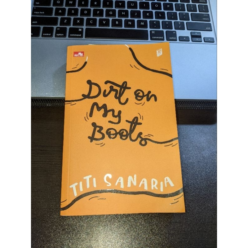 Preloved Buku: Titi Sanaria - Dirt On My Boots