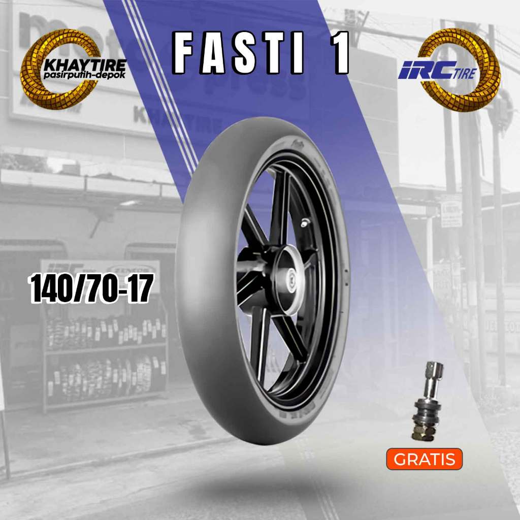 Satuan Ban Slick Racing Compound Motor IRC FASTI 1 140/70 Ring 17 Tubeless