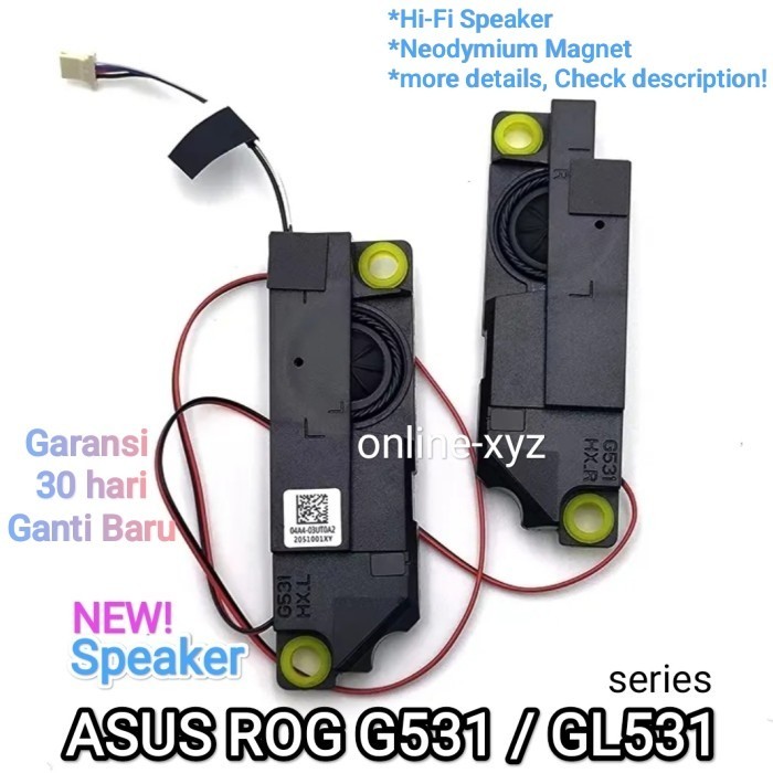 Speaker ASUS ROG Strix G531 G531G G531GT G531GD G531GU G531GW G531GV G-531 GT GV GU GD GW speker