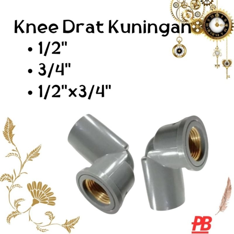 Knee Drat Kuningan / Knee Pvc Drat Dalam Kuningan 1/2" 3/4" 1/2x3/4" RUSH