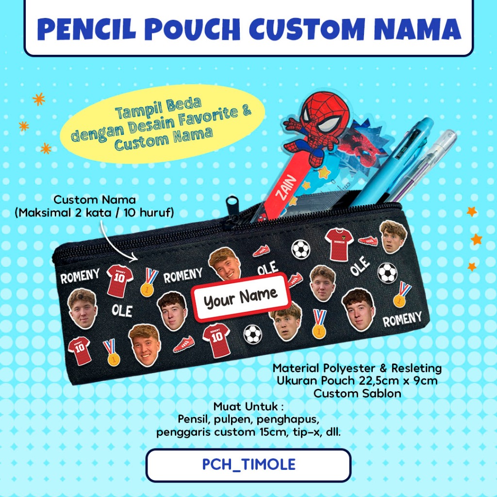 

Pencil Pouch Custom / Tempat Pensil Bisa Pakai Nama Desain Tema Timnas Kode PCH_TIM