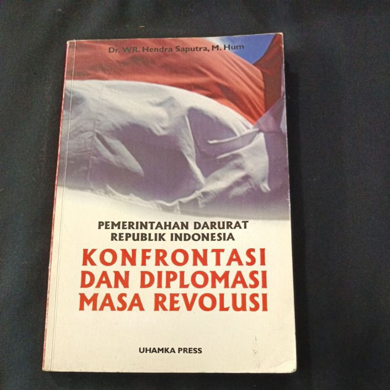 buku original pemerintahan darurat Republik Indonesia konfrontasi dan diplomasi masa revolusi