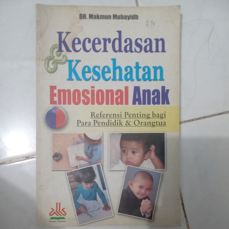 Kecerdasan dan Kesehatan Emosional Anak