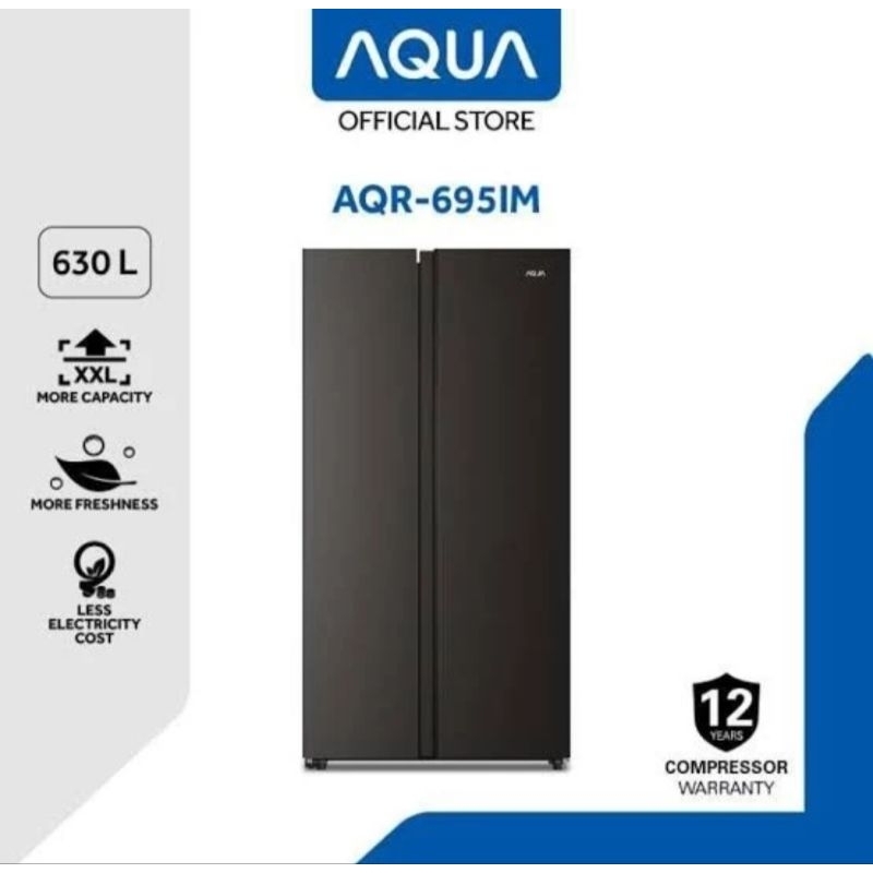 KULKAS SIDE BY SIDE AQUA 2 PINTU AQR-695IM INVERTER 630LITER SBS AQUA 2PINTU