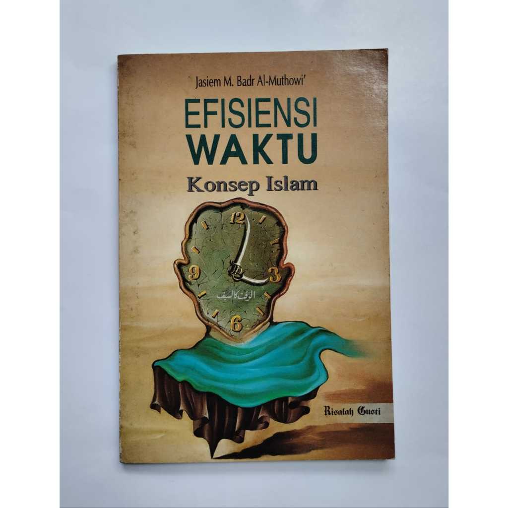 EFISIENSI WAKTU KONSEP ISLAM | JASIEM M. BADR