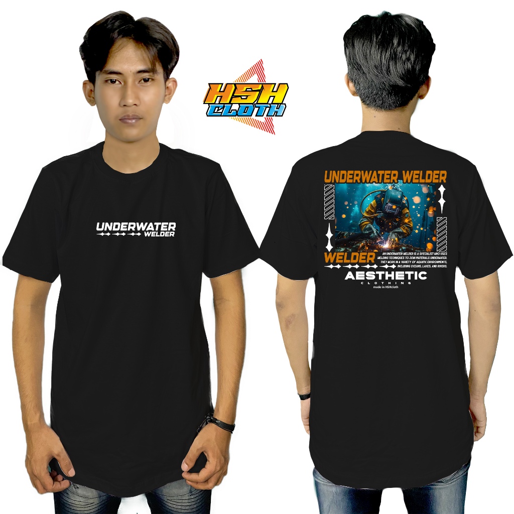 Baju Kaos Distro Underwater Welder street Wear Edition Bisa Custom - HSHCloth